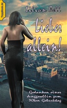 Lilian Bell, Klaus-Diete Sedlacek, Klaus-Dieter Sedlacek - Lieber allein!