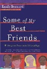 Emily Bernard - Some of My Best Friends