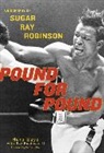 Herb Boyd, Boyd Herb, Ray Robinson - Pound for Pound