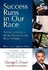 George C Fraser, George C. Fraser - Success Runs in Our Race