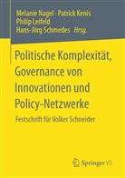Patric Kenis, Patrick Kenis, Patric Kenis (Prof. Dr.), Patrick Kenis (Prof. Dr.), Philip Leifeld, Leifeld (Prof. Dr.) u a... - Politische Komplexität, Governance von Innovationen und Policy-Netzwerke