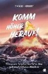 Markus Herbert - Komm höher herauf!