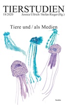 Katharin Alsen, Katharina Alsen, Marti Bartelmus, Martin Bartelmus, Ina Bolinski, Ina u Bolinski... - Tiere und/als Medien