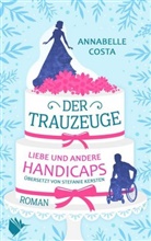Annabelle Costa, Secon Chances Verlag, Second Chances Verlag, Second Chances Verlag - Der Trauzeuge - Liebe und andere Handicaps