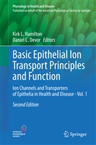 C Devor, C Devor, Daniel C. Devor, Kirk L. Hamilton, Kir L Hamilton, Kirk L Hamilton - Basic Epithelial Ion Transport Principles and Function