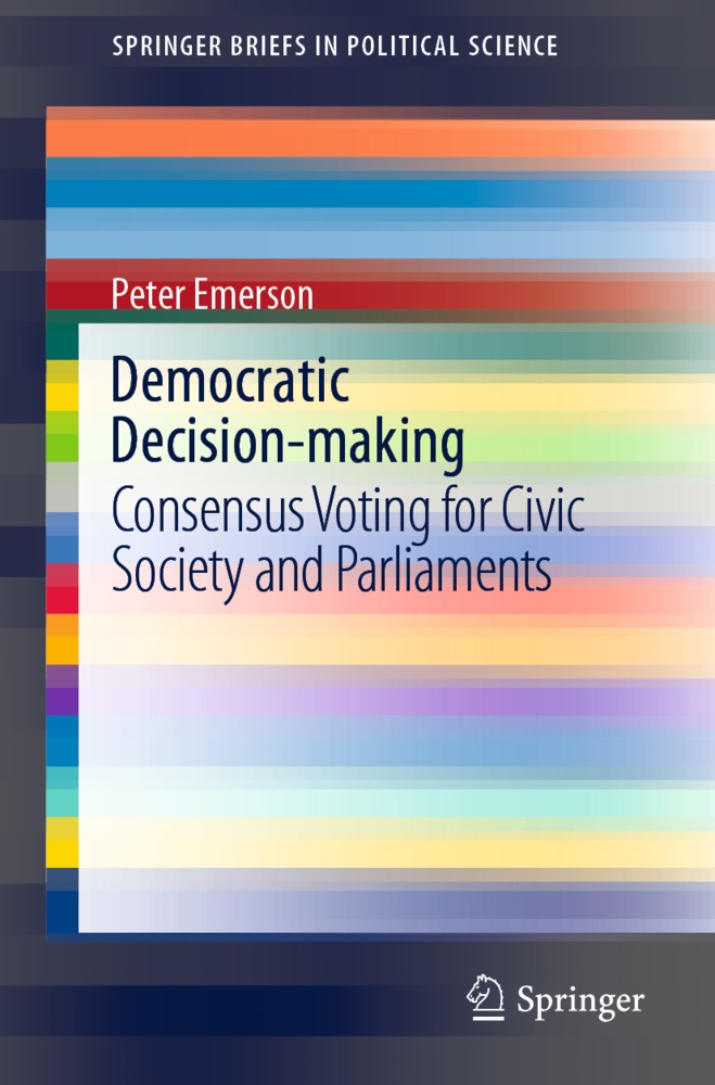 Peter Emerson - Democratic Decision-making Consensus Voting for Civic Society and Parliaments