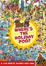 Alex Hunter, Hunter Alex - Where's the Holiday Poo?