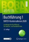 Manfre Bornhofen, Manfred Bornhofen, Martin C Bornhofen, Martin C. Bornhofen - Buchführung 1 DATEV-Kontenrahmen 2020