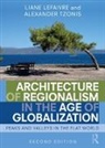 Liane Lefaivre, Liane Tzonis Lefaivre, Lefaivre Liane, Alexander Tzonis - Architecture of Regionalism in the Age of Globalization