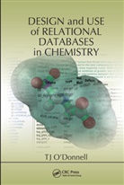 TJ O'Donnell, Tj O''donnell, Tj (President O''donnell - Design and Use of Relational Databases in Chemistry