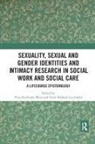 Priscilla (Flinders University Dunk-West, Priscilla Hafford-Letchfield Dunk-West, Priscilla Dunk-West, Trish Hafford-Letchfield - Sexuality, Sexual Gender Identities Intimacy Research in Social Work