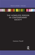 Cameron Parsell - Homeless Person in Contemporary Society