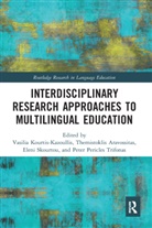Vasilia (EDT)/ Aravossitas Kourtis-Kazoullis, Vasilia (University of the Aege Kourtis-Kazoullis, Vasilia Aravossitas Kourtis-Kazoullis, Themistoklis Aravossitas, Aravossitas Themistoklis, Vasilia Kourtis-Kazoullis... - Interdisciplinary Research Approaches to Multilingual Education