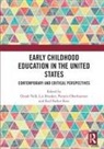 Dinah (EDT)/ Brooker Volk, Dinah Brooker Volk, Liz Brooker, Pamela Oberhuemer, Rod Parker-Rees, Dinah Volk - Early Childhood Education in the United States