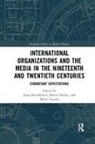 Jonas (European University Institute Brendebach, Jonas Herzer Brendebach, Jonas Brendebach, Martin Herzer, Heidi Tworek - INTERNATIONAL ORGANIZATIONS AND M