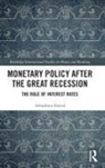 Arkadiusz (University of Wroclaw) Sieron, Arkadiusz Sieroń - Monetary Policy After the Great Recession