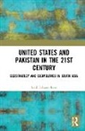 Syed Tahseen Raza, Syed Tahseen (Aligarh Muslim University Raza - United States and Pakistan in the 21st Century
