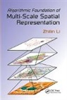 Zhilin Li, Zhilin (Hong Kong Polytechnic University Li, Li Zhilin - Algorithmic Foundation of Multi-Scale Spatial Representation