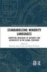 Pia Costa Lane, James Costa, Costa James, Haley de Korne, Haley De Korne, Pia Lane... - Standardizing Minority Languages