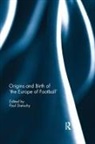 Paul Dietschy, Paul (Universite De Bourgogne-Franche-Co Dietschy, Paul Dietschy, Dietschy Paul - Origins and Birth of the Europe of Football