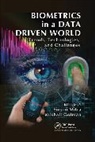Sinjini Gofman Mitra, Mikhail Gofman, Sinjini Mitra - Biometrics in a Data Driven World