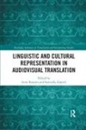 Irene Zanotti Ranzato, Irene Ranzato, Serenella Zanotti - Linguistic and Cultural Representation in Audiovisual Translation