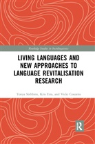 Vicki Couzens, Vicki L. Couzens, Kris Eira, Kris Stebbins Eira, Tonya Stebbins, Tonya Eira Stebbins... - Living Languages and New Approaches to Language Revitalisation Researc