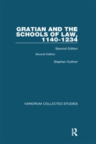 Stephan Kuttner, Kuttner Stephan, edited by Peter Landau, Peter Landau - Gratian and the Schools of Law, 1140-1234