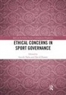 Souvik (Durham University) Hassan Naha, Souvik (EDT)/ Hassan Naha, Souvik (University of Glasgow Naha, Souvik (West Bengal State University Naha, Souvik Hassan Naha, David Hassan... - Ethical Concerns in Sport Governance
