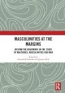 Amanda Tidy Chisholm, Amanda Chisholm, Joanna Tidy - Masculinities At the Margins
