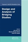 Jen-Pei (National Taiwan University Liu, Jen-Pei Chow Liu, Shein-Chung Chow, Chin-Fu Hsiao, Hsiao Chin-Fu, Jen-pei Liu - Design and Analysis of Bridging Studies