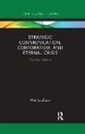 Phil Graham, Phil (Queensland University of Technology Graham - Strategic Communication, Corporatism, and Eternal Crisis