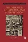 Graeme Miles - Philostratus: Interpreters and Interpretation