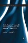 Julia Sophie Woersdorfer - Evolution of Household Technology and Consumer Behavior, 1800-2000