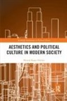 Henrik Kaare Nielsen - Aesthetics and Political Culture in Modern Society