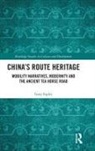 Gary Sigley, Gary (The University of Western Australia Sigley - China''s Route Heritage