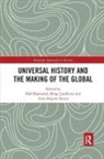 Hall Jordheim Bjornstad, Hall Jordheim Bjrnstad, Hall Bjørnstad, Helge Jordheim, Anne Régent-Susini - Universal History and the Making of the Global