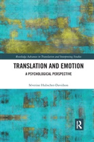 Severine Hubscher-Davidson, Séverine Hubscher-Davidson, Severine (Aston University Uk) Hubscher-Davidson - Translation and Emotion
