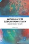 Caroline Gatt - Ethnography of Global Environmentalism