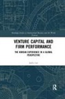 Jaeho Lee, Jaeho (Kyung Hee University Lee - Venture Capital and Firm Performance