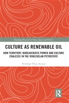 Penelope Plaza Azuaje, Penélope Plaza Azuaje, Penelope (University of Reading Plaza Azuaje - Culture As Renewable Oil