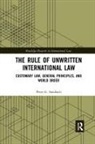 Peter G Staubach, Peter G. Staubach - Rule of Unwritten International Law