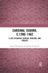 Walter K Hanak, Walter K. Hanak, Marios Philippides, Marios Hanak Philippides - Cardinal Isidore (C.1390-1462)