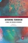 Elli Lieberman, Elli (Missouri State University Lieberman, Elli Lieberman - Deterring Terrorism