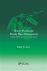 Rodney W Bovey, Rodney W. Bovey - Woody Plants and Woody Plant Management