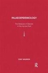 Tony Waldron - Palaeoepidemiology