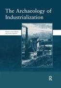 David Barker, David Cranstone Barker, Barker David, David Barker, Barker David, … - Archaeology of Industrialization: Society of Post Medieval Society of Post-Medieval Archaeology Monographs