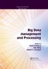 Kuan-Ching (Providence University Li, Kuan-Ching (Providence University Taiwan) Jian Li, Kuan-Ching Jiang Li, Hai Jiang, Hai (Arkansas State University Jiang, Jiang Hai... - Big Data Management and Processing