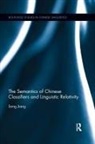 Song Jiang, Song (Institute of Applied Physics Jiang - Semantics of Chinese Classifiers and Linguistic Relativity