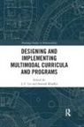 J. C. Khadka Lee, Santosh Khadka, J C Lee, J. C. Lee - Designing and Implementing Multimodal Curricula and Programs